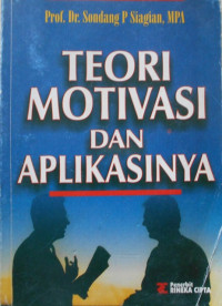 TEORI MOTIVASI DAN APLIKASINYA