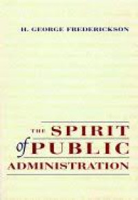 THE SPIRIT OF PUBLIC ADMINISTRATION