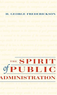 THE SPIRIT OF PUBLIC ADMINISTRATION