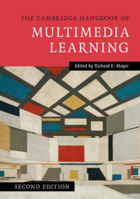 THE CAMBRIDGE HANBOOK OF MULMEDIA LEARNING