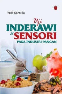 UJI INDERAWI & SENSORI PADA INDUSTRI PANGAN