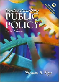 UNDERSTANDING PUBLIC POLICY : EDISI 10