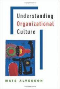 UNDERSTANDING ORGANIZATIONAL CULTURE